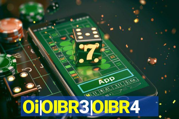 Oi|OIBR3|OIBR4